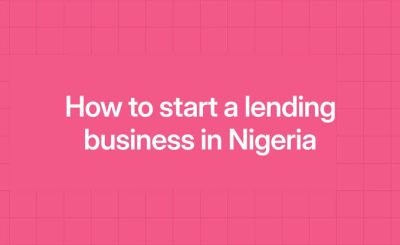 How to Start a Loan "Money lender" Business in Nigeria